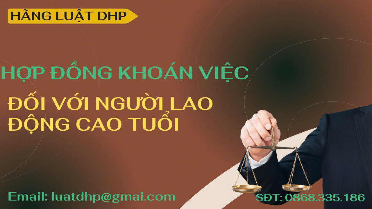 Hợp đồng khoán việc đối với người lao động cao tuổi