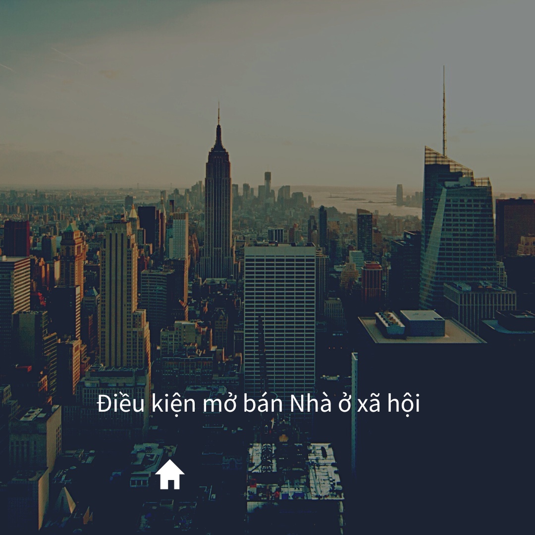 3 ĐIỀU KIỆN ĐỂ CHUNG CƯ NHÀ Ở XÃ HỘI ĐƯỢC MỞ BÁN VÀ HUY ĐỘNG VỐN ĐẶT CỌC, GIỮ CHỖ TỪ NGƯỜI MUA?