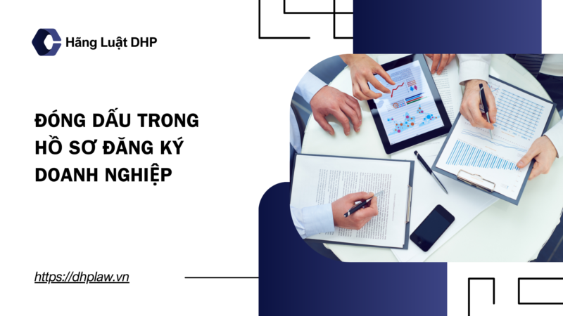 Đóng dấu hồ sơ đăng ký doanh nghiệp