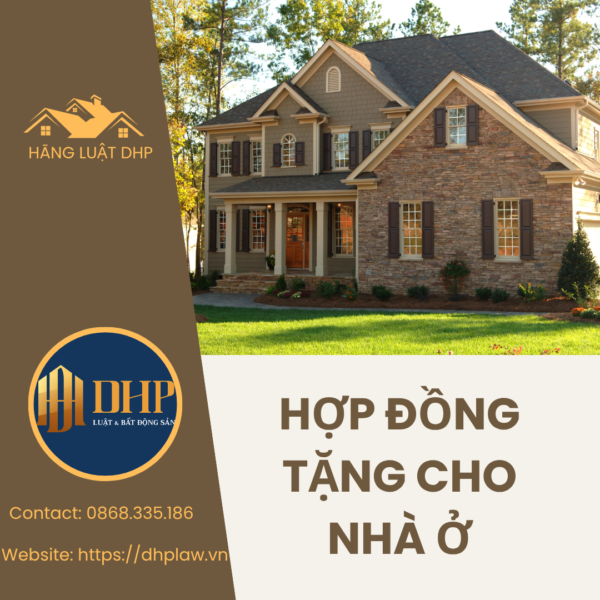 Hợp đồng tặng cho nhà ở