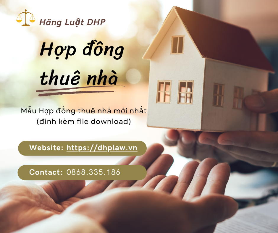 Mẫu Hợp đồng thuê nhà theo quy định mới nhất