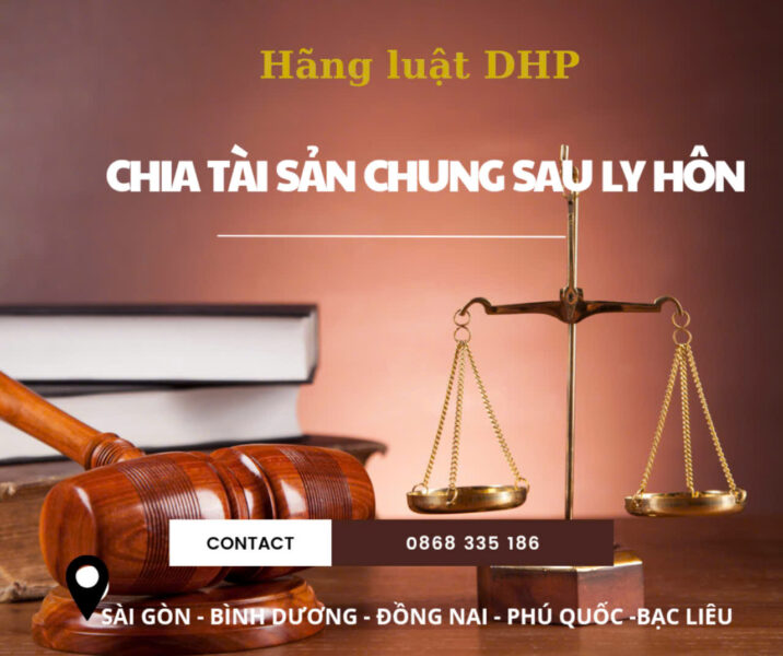 Dịch vụ Luật sư tư vấn giải quyết phân chia tài sản chung sau ly hôn