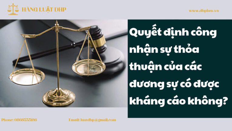 Quyết định công nhận sự thỏa thuận của các đương sự