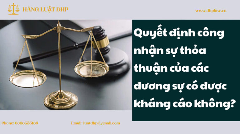 Quyết định công nhận sự thỏa thuận của các đương sự