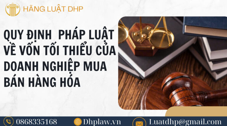 Vốn điều lệ tối thiểu